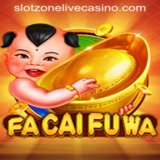 Exploring the Vibrant World of FaCaiFuWa: A Slotzone Experience