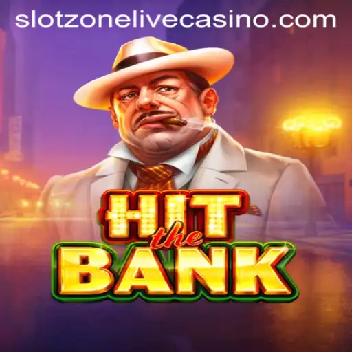 Unveiling HitTheBank: A Thrilling Journey into the World of Slotzone