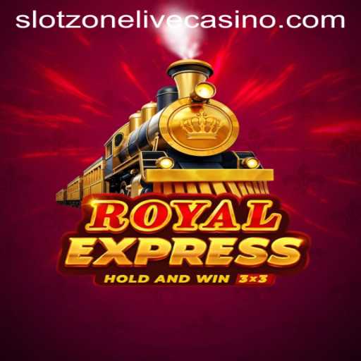 RoyalExpress: Your Ultimate Guide to Conquering SlotZone
